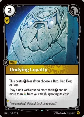 Undying Loyalty 168 de Riftbound Unleashed