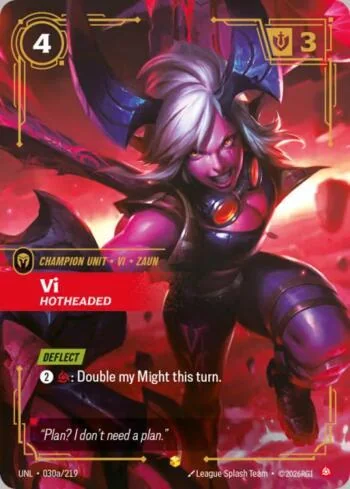 Vi - Hotheaded 30A de Riftbound Unleashed