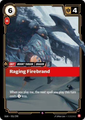 Raging Firebrand 31 de Origins