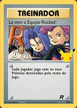Lá vem a Equipe Rocket! 06/25