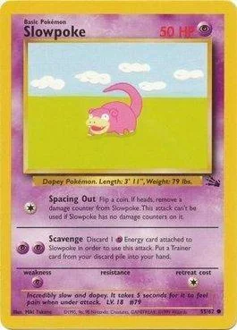 Slowpoke 55/62
