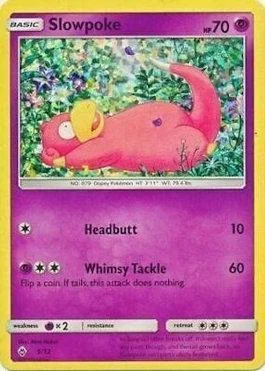 Slowpoke 05/12