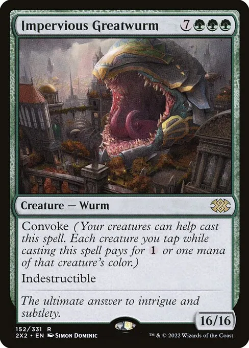 Impervious Greatwurm 152/331
