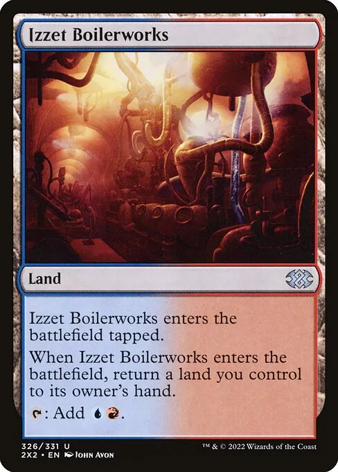 Izzet Boilerworks 326/331