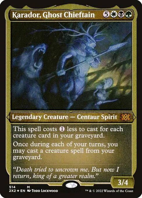 Karador, Ghost Chieftain 514/331