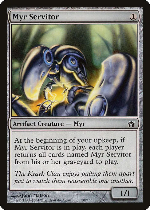 Myr Servitor 139/165