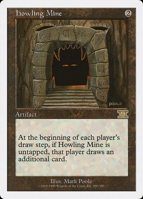 Howling Mine 290/350