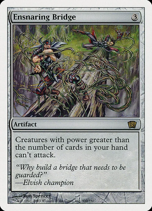 Ensnaring Bridge 300/357