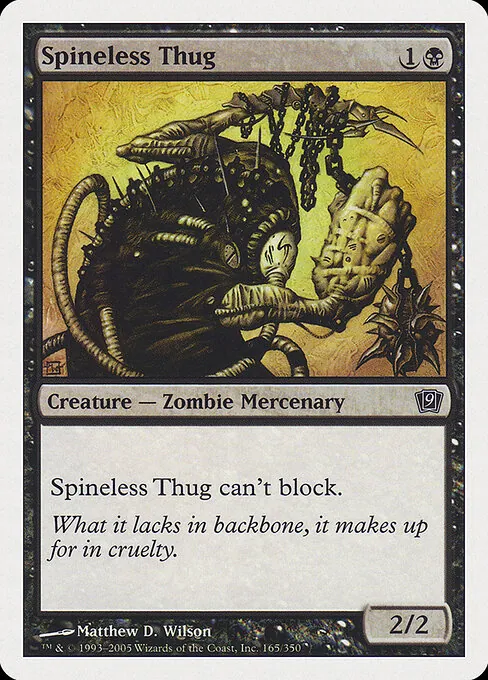 Spineless Thug 165/359