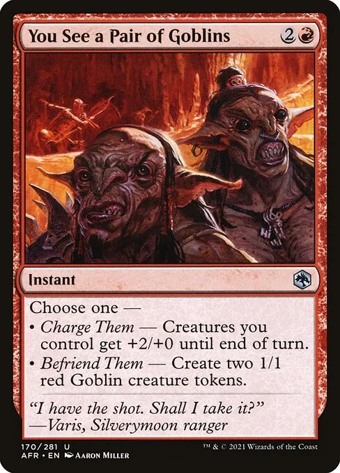 You See a Pair of Goblins 170/281