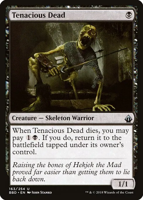 Tenacious Dead 163/254
