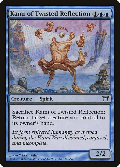 Kami of Twisted Reflection 071/306