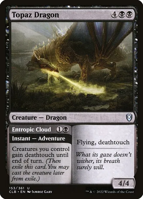 Topaz Dragon // Entropic Cloud 153/361