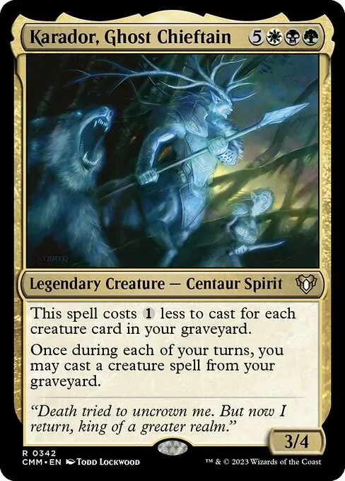Karador, Ghost Chieftain 342/769