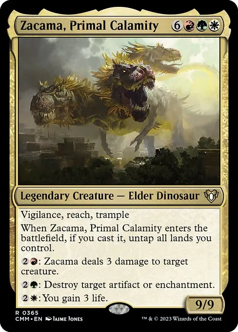 Zacama, Primal Calamity 365/769