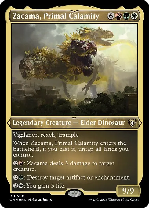 Zacama, Primal Calamity 598/769