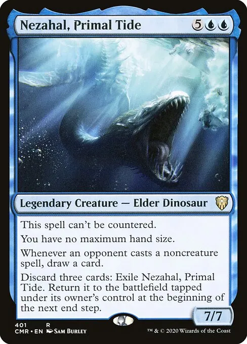 Nezahal, Primal Tide 401/511