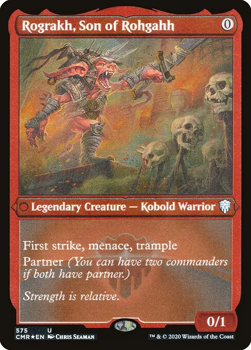 Rograkh, Son of Rohgahh 575/511