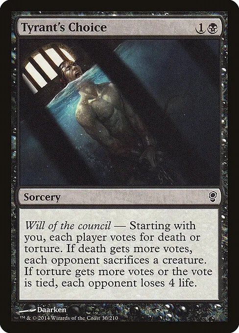 Tyrant's Choice 030/210