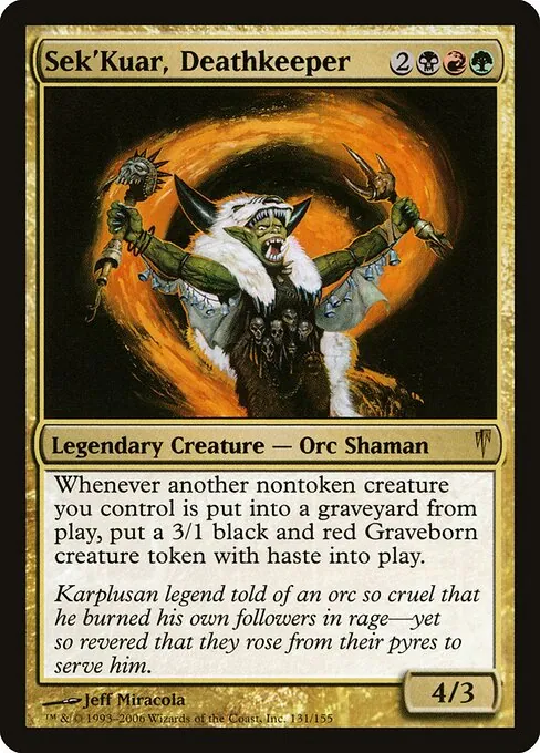 Sek'Kuar, Deathkeeper 131/155