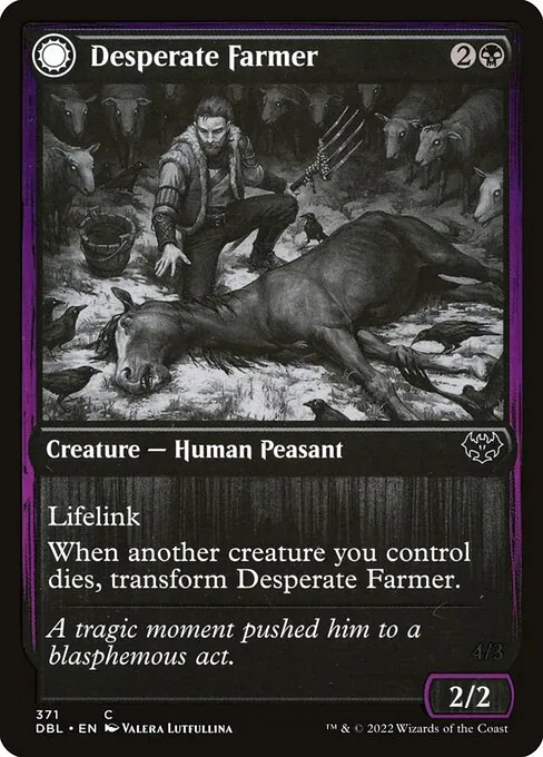 Desperate Farmer // Depraved Harvester 371/535