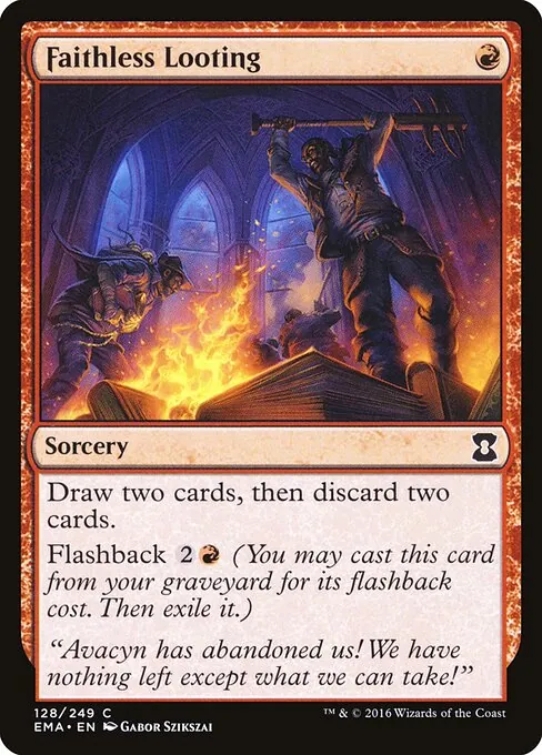 Faithless Looting 128/249