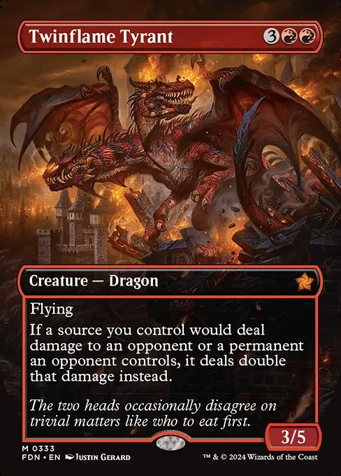 Twinflame Tyrant 333/291