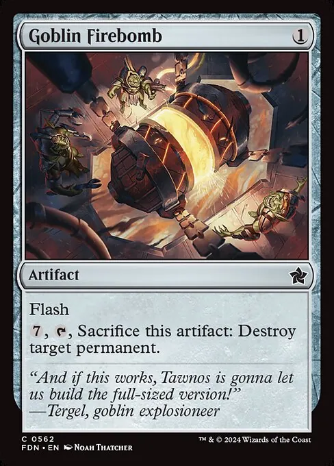 Goblin Firebomb 562/291