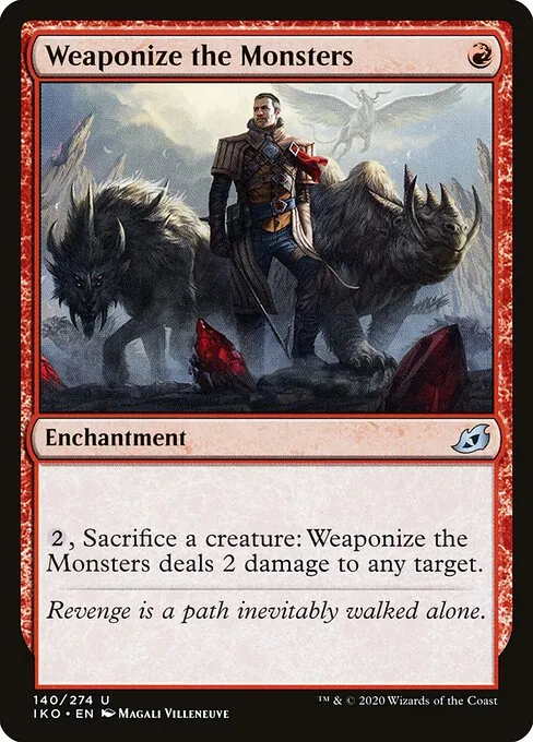 Weaponize the Monsters 140/274