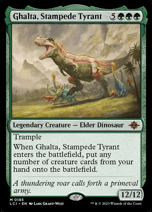 Ghalta, Stampede Tyrant 185/301