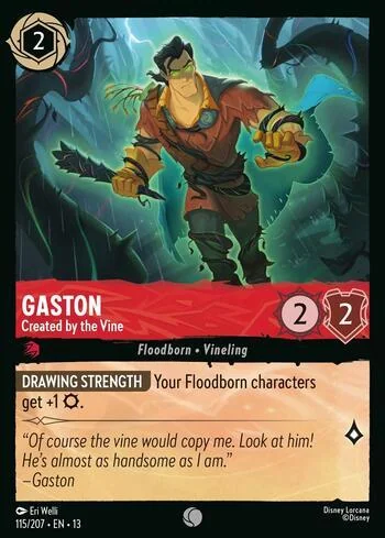 Gaston, Created by the Vine 115/207