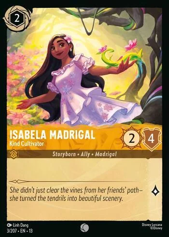 Isabela Madrigal, Kind Cultivator 3/207