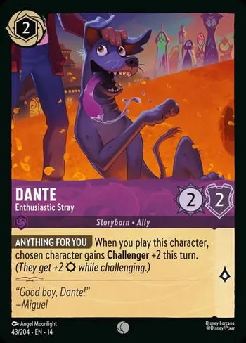 Dante, Enthusiastic Stray 43/204