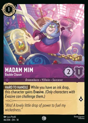 Madam Mim, Bauble Chaser 46/204