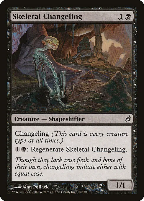 Skeletal Changeling 140/301