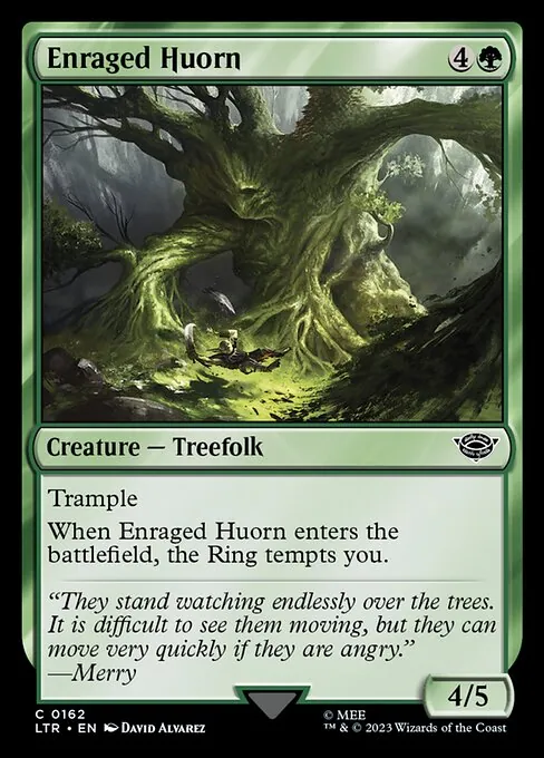 Enraged Huorn 162/321