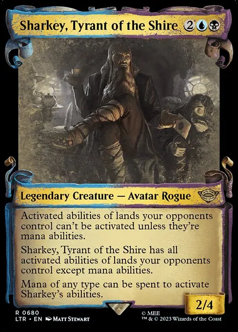 Sharkey, Tyrant of the Shire 680/321