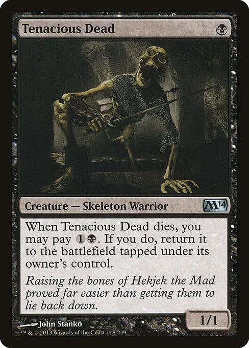 Tenacious Dead 118/249
