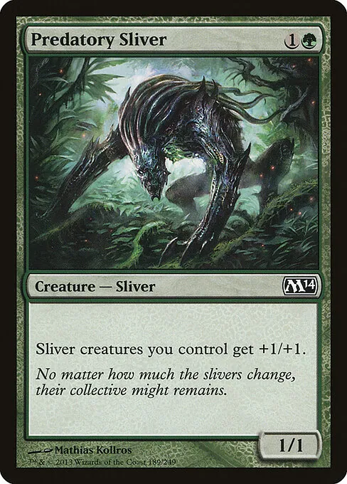 Predatory Sliver 189/249