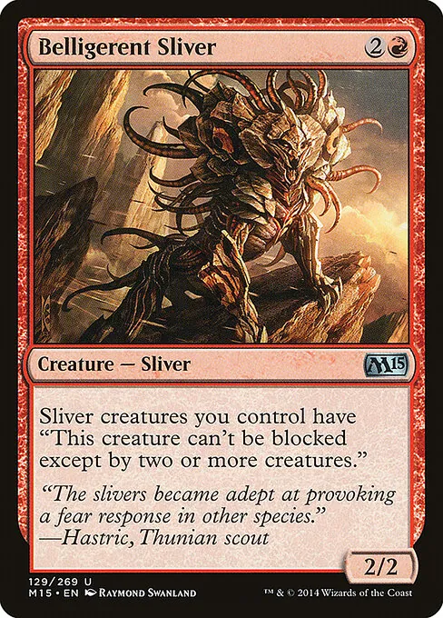 Belligerent Sliver 129/269