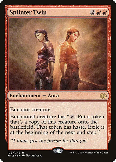 Splinter Twin 129/249