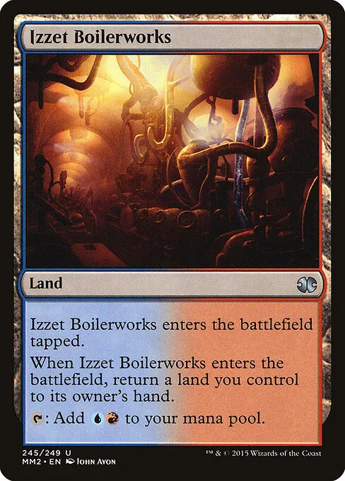 Izzet Boilerworks 245/249