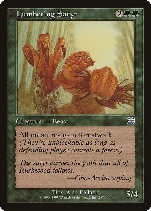 Lumbering Satyr 257/350