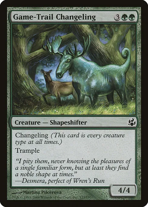 Game-Trail Changeling 123/150