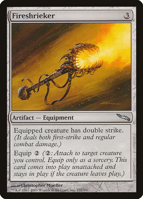 Fireshrieker 171/306
