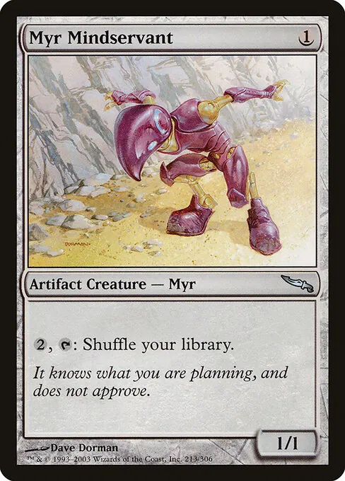 Myr Mindservant 213/306