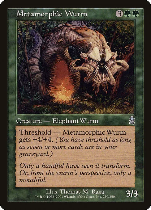 Metamorphic Wurm 250/350