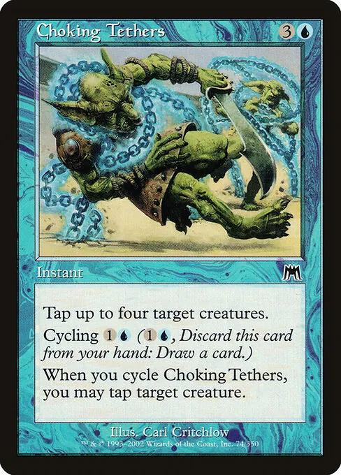 Choking Tethers 074/350