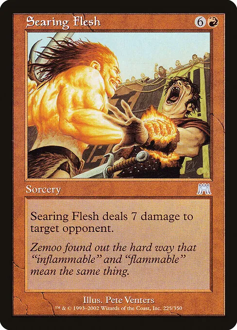 Searing Flesh 225/350