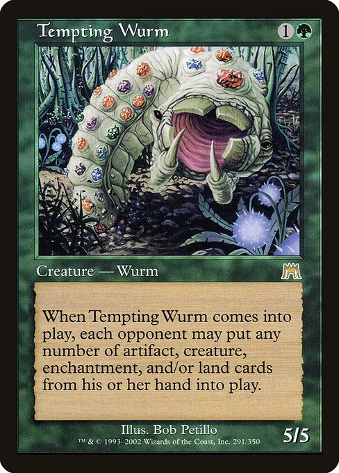 Tempting Wurm 291/350